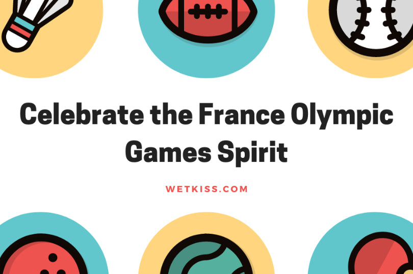 Celebrate the Spirit of the France Olympic Games with Wetkiss